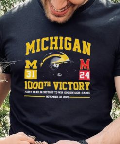 Official Michigan Wolverines Vs Maryland Terrapins 31 24 1000th Victory First Team In History To Win 1000 Wins Division 1 Games Shirt