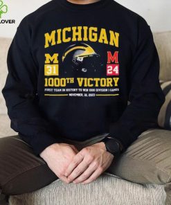 Official Michigan Wolverines Vs Maryland Terrapins 31 24 1000th Victory First Team In History To Win 1000 Wins Division 1 Games Shirt