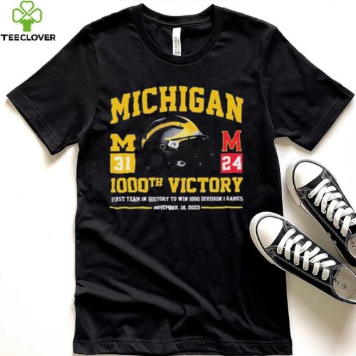 Official Michigan Wolverines Vs Maryland Terrapins 31 24 1000th Victory First Team In History To Win 1000 Wins Division 1 Games Shirt