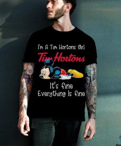 Official Mickey Mouse I’m a Tim Hortons girl it’s fine everything is fine hoodie, sweater, longsleeve, shirt v-neck, t-shirt