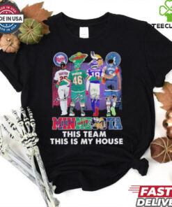 Official Minnesota Sports Teams This Team This My House Signatures 2024 T Shirt