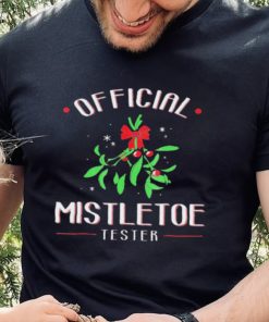 Official Mistletoe Tester Christmas Shirt