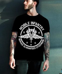 Official Mobile Infantry Service Guarantees Citizenship shirt 2 Official Mobile Infantry Service Guarantees Citizenship shirt