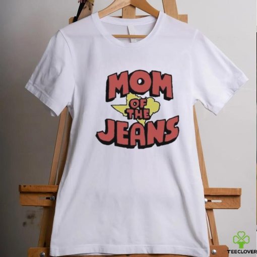 Official Mom Jeans King Of The Jeans Shirt
