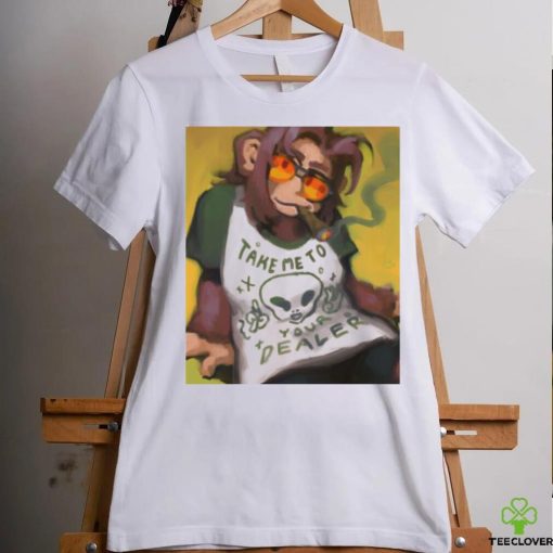 Official Monkey Smoking Take Me To Your Dealer T hoodie, sweater, longsleeve, shirt v-neck, t-shirt