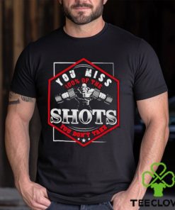 Official Monster Gym You Miss 100% Of The Shots You Don’t Take T shirt 3 Official Monster Gym You Miss 100% Of The Shots You Don’t Take T shirt