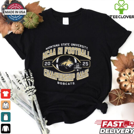 Official Montana State Bobcats University NCAA DI Football Championship Game 2025 t shirt