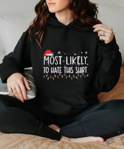 Official Most Likely To Hate This Shirt Christmas Lightning 2023 Shirt