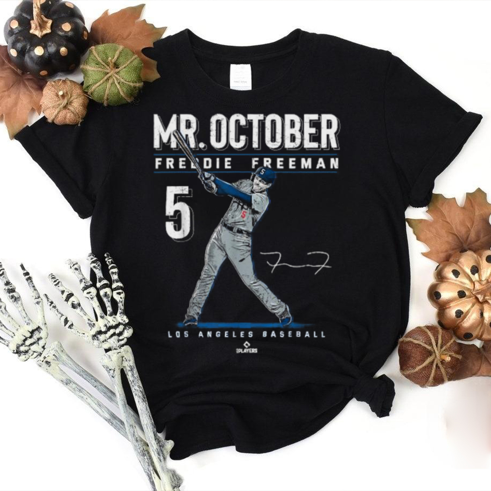Official Mr. october freddie freeman los angeles baseball mlb T shirt Official Mr. october freddie freeman los angeles baseball mlb T shirt