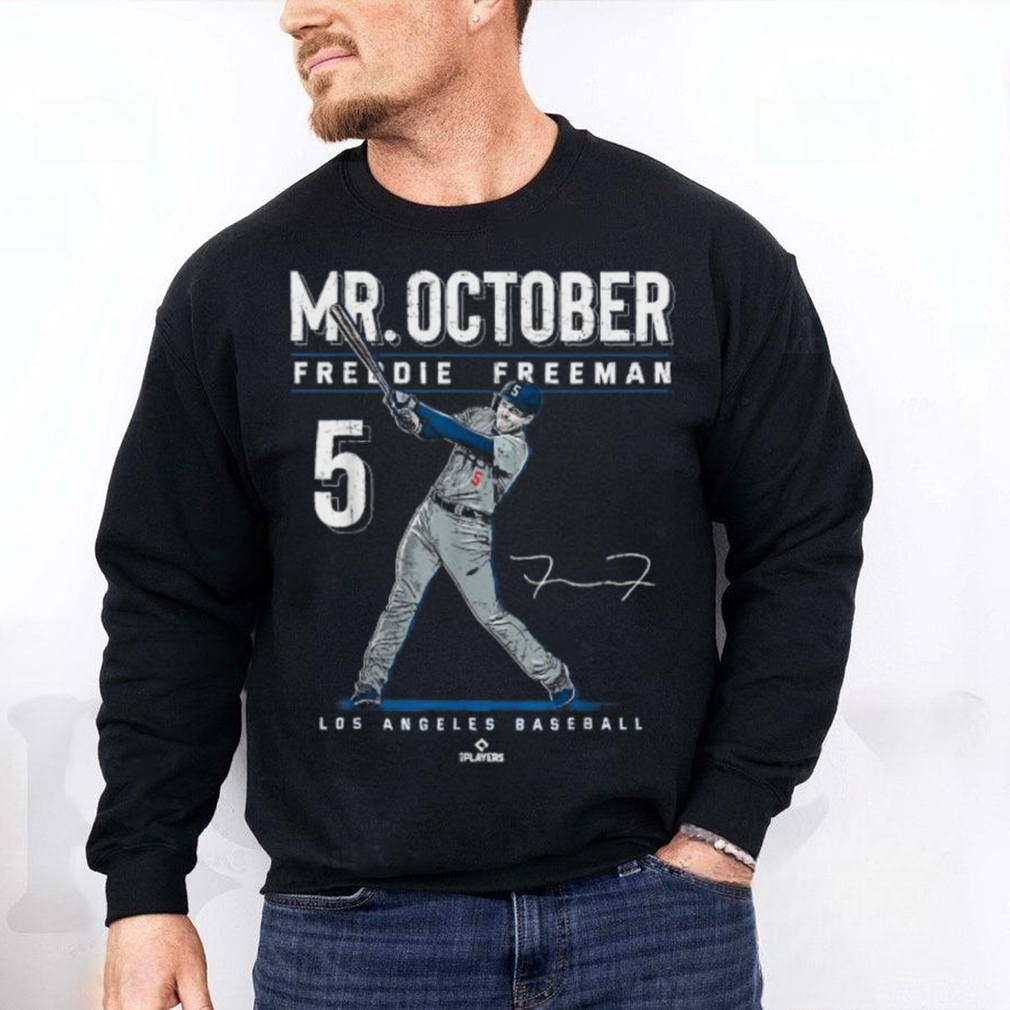 Official Mr. october freddie freeman los angeles baseball mlb T shirt Official Mr. october freddie freeman los angeles baseball mlb T shirt