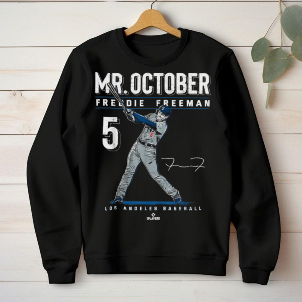 Official Mr. october freddie freeman los angeles baseball mlb T shirt Official Mr. october freddie freeman los angeles baseball mlb T shirt