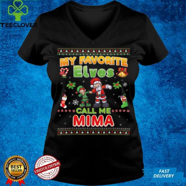Official My Favorite Elves Call Me Mima Dabbing Santa Elf Matching T Shirt