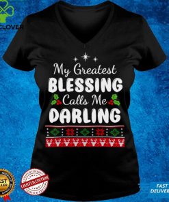 Official My Greatest Blessing Calls Me Darling Couple Christmas Shirt hoodie, Sweater