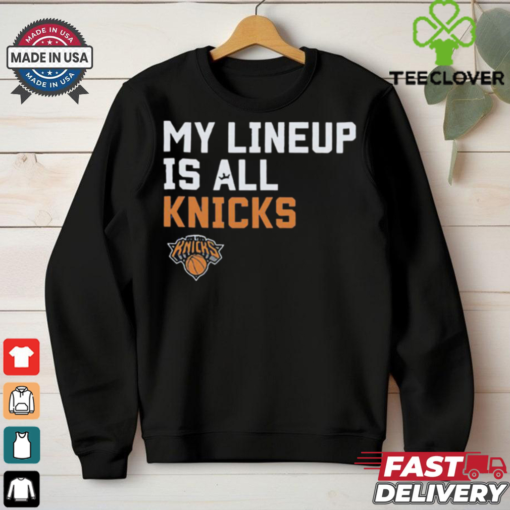 Official My Lineup Is New York Knicks NBA t shirt Official My Lineup Is New York Knicks NBA t shirt