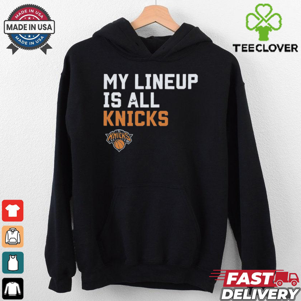 Official My Lineup Is New York Knicks NBA t shirt Official My Lineup Is New York Knicks NBA t shirt