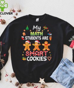 Official My Math Students Are Smart Cookies Teacher Christmas Merry Sweater Shirt