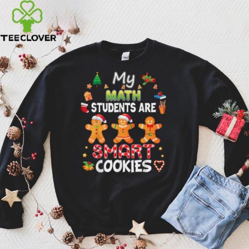 Official My Math Students Are Smart Cookies Teacher Christmas Merry Sweater Shirt