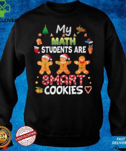 Official My Math Students Are Smart Cookies Teacher Christmas Merry Sweater Shirt