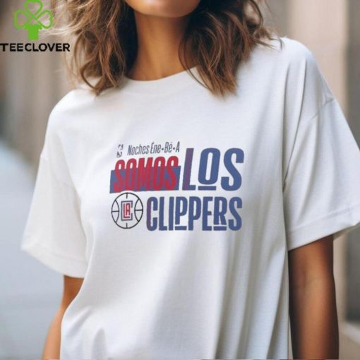 Official NBA Noches Ene Be A Training 2024 LA Clippers Somos Los Clippers Shirt