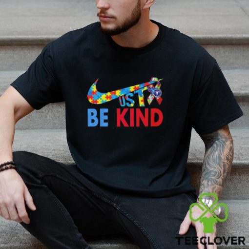 Official NFL Tennessee Titans Autism just be kind T Shirt