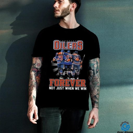 Official NHL Edmonton Oilers Forever Not Just When We Win Signatures 2024 Shirt