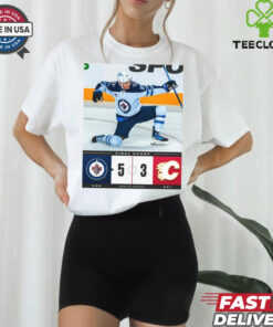Official NHL Winnipeg Jets 5 3 Calgary Flames Final Score 2024 25 Season Poster t shirt