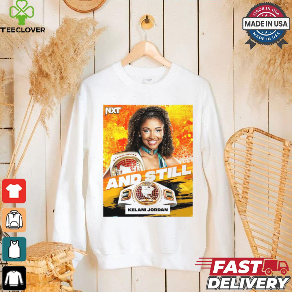 Official NTX Kelani Jordan are Women’s North American Champion And Still 2024 Poster t shirt Official NTX Kelani Jordan are Women’s North American Champion And Still 2024 Poster t shirt
