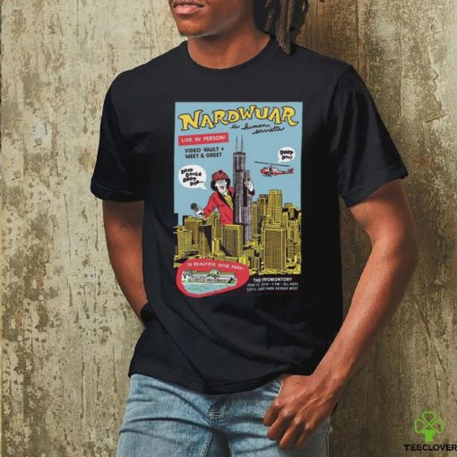 Official Nardwuar The Human Serviette June 17, 2024 The Promontory, Chicago, IL Poster hoodie, sweater, longsleeve, shirt v-neck, t-shirt