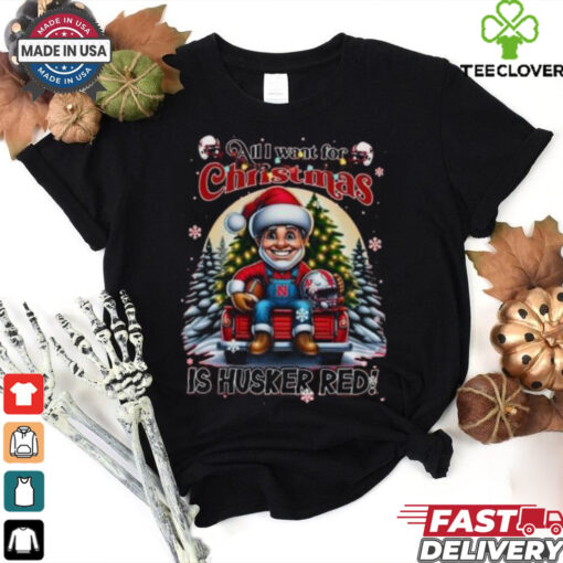Official Nebraska Cornhuskers All I Want For Christmas Is Husker Red 2024 T shirt