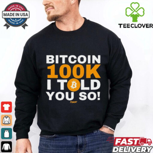 Official Neil Jacobs Bitcoin 100K I Told You So 2024 t shirt