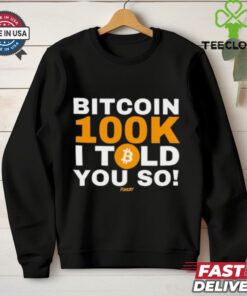 Official Neil Jacobs Bitcoin 100K I Told You So 2024 t shirt