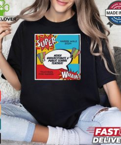 Official Never Underestimate A Teacher Super Kamala Harris Tim Walz 2024 t shirt