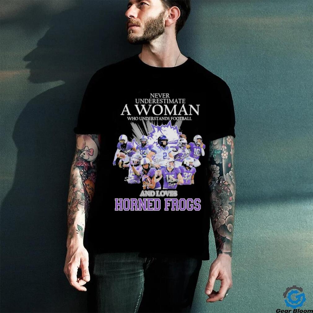 Official Never Underestimate A Woman Who Understands Football And Loves Horned Frogs Shirt Official Never Underestimate A Woman Who Understands Football And Loves Horned Frogs Shirt
