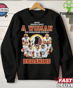 Official Never Underestimate A Woman Who Understands Football And Loves Washington Commanders Redskins Signatures T shirts