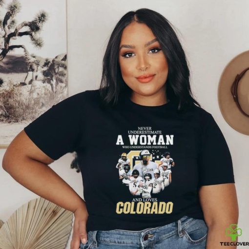 Official Never Underestimate a Woman who Understands Football and loves Colorado Buffaloes 2023 Signatures Shirt