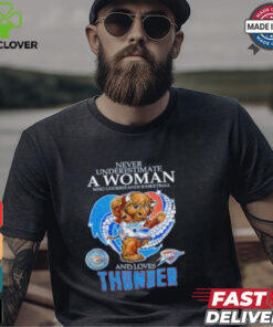 Official Never underestimate a woman who understands basketball and love Oklahoma City Thunder diamond heart mascot 2025 T shirt