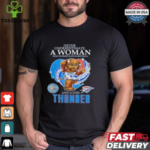 Official Never underestimate a woman who understands basketball and love Oklahoma City Thunder diamond heart mascot 2025 T shirt