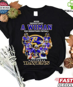Official Never underestimate a woman who understands football and loves Baltimore Ravens player signatures shirt