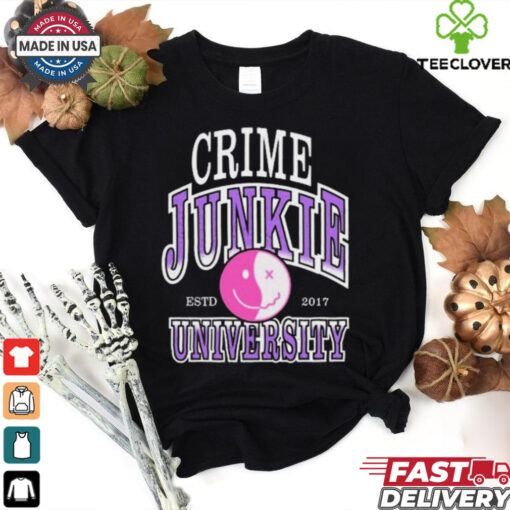 Official New CJ Crime Junkie ESTD 2017 University t shirt