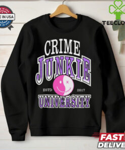 Official New CJ Crime Junkie ESTD 2017 University t shirt