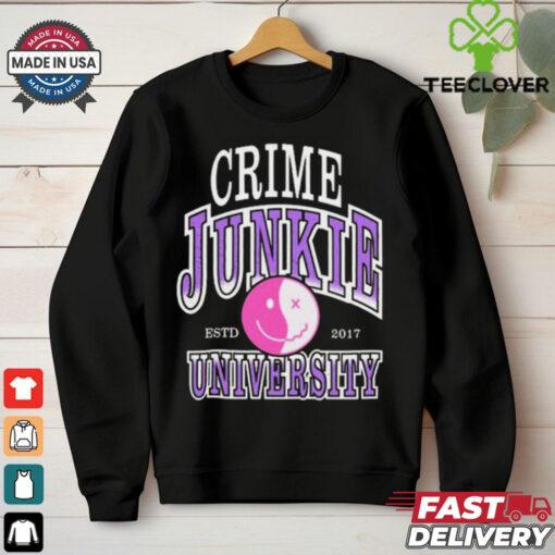 Official New CJ Crime Junkie ESTD 2017 University t shirt