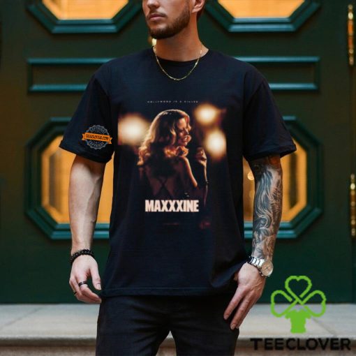 Official New Poster For Maxxxine Releasing In Theaters On July 5 Unisex T Shirt