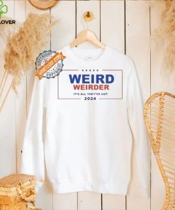 Official New Trump Vance logo Trump Is Weird Vance Is Weird It’s All They’ve Got 2024 T Shirt