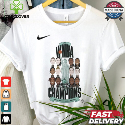 Official New York Liberty 2024 WNBA Finals Champions We All We Got We All We Need Shirt