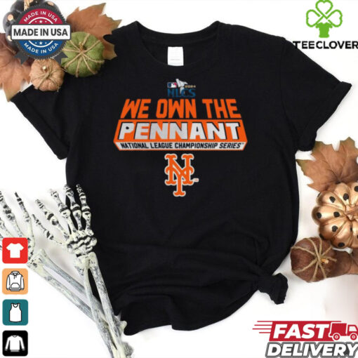 Official New York Mets 2024 We Own The Pennant NLCS Shirt