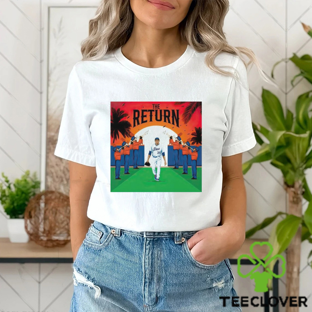 Official New York Mets Edwin Diaz the return shirt Official New York Mets Edwin Diaz the return shirt