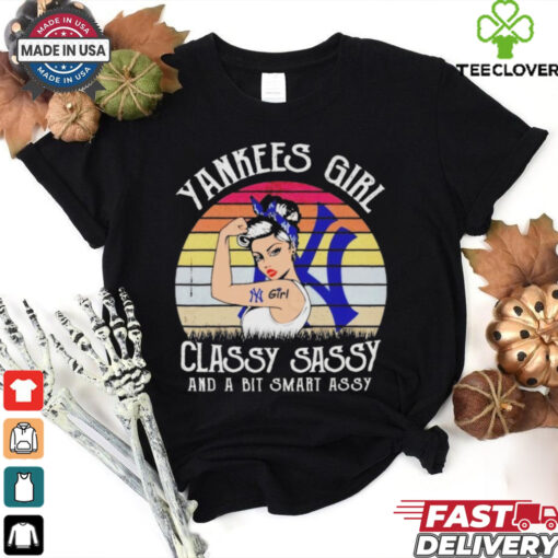 Official New york yankees girl classy sassy and a bit smart assy Shirt