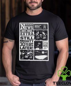 Official News Ducks Est 1993 Extra Still Mighty 30 Years Later Let’s Go Ducks T Shirt 1 Official News Ducks Est 1993 Extra Still Mighty 30 Years Later Let’s Go Ducks T Shirt