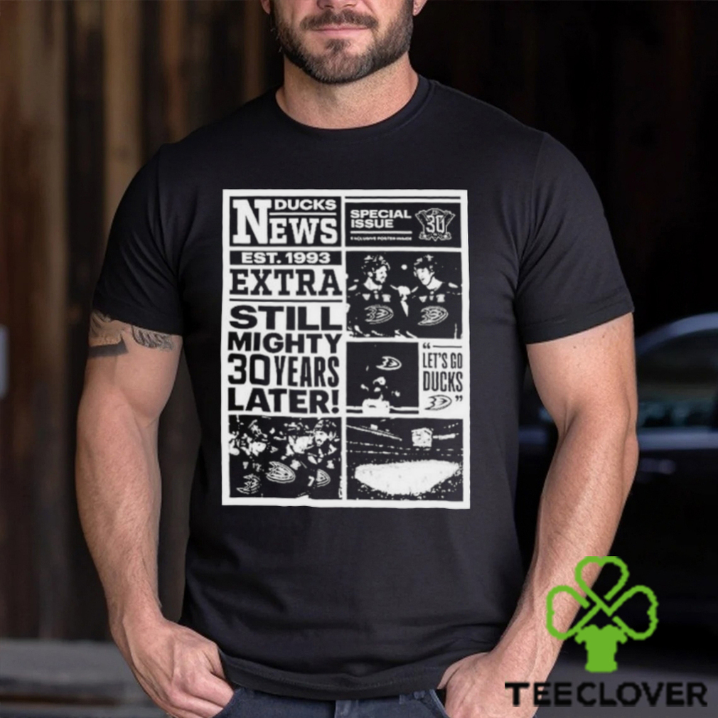 Official News Ducks Est 1993 Extra Still Mighty 30 Years Later Let’s Go Ducks T Shirt Official News Ducks Est 1993 Extra Still Mighty 30 Years Later Let’s Go Ducks T Shirt