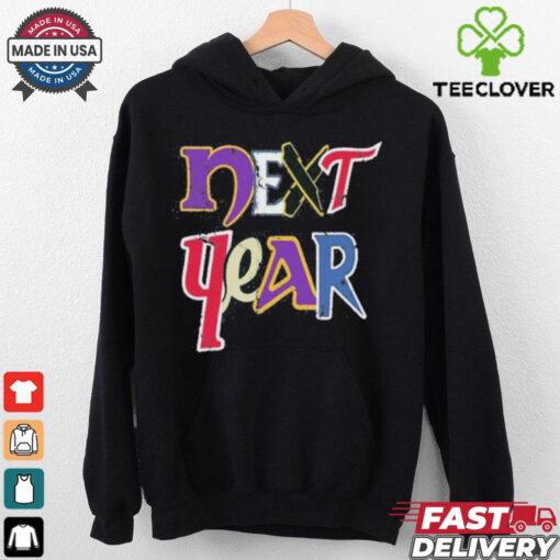 Official Next Year Minnesota Sports Teams Shirt